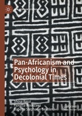 Cover: Pan-Africanism and Psychology in Decolonial Times - Palgrave Macmillan