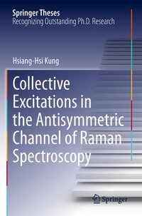 Enlarge image Cover: Collective Excitations in the Antisymmetric Channel of Raman Spectroscopy - Springer