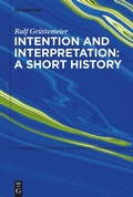 Cover: Intention and Interpretation: A Short History - De Gruyter