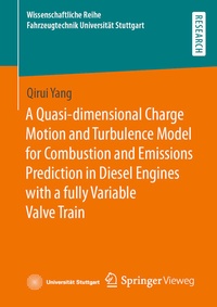 Abbildung von: A Quasi-dimensional Charge Motion and Turbulence Model for Combustion and Emissions Prediction in Diesel Engines with a fully Variable Valve Train - Springer Vieweg