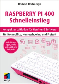 Abbildung von: Raspberry Pi 400 Schnelleinstieg - MITP