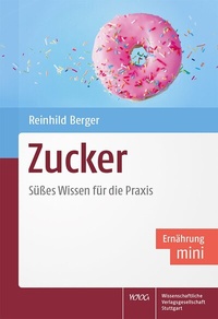Abbildung von: Zucker - Wissenschaftliche Verlagsgesellschaft