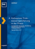 Cover: 6. Kolloquium Trinkwasserspeicherung in der Praxis - expert verlag ein Imprint von Narr Francke Attempto Verlag