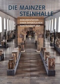 Abbildung von: Die Mainzer Steinhalle - Schnell & Steiner