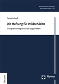 Abbildung von: Die Haftung für Wildschäden - Tectum Wissenschaftsverlag