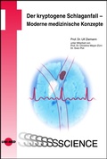 Cover: Der kryptogene Schlaganfall - Moderne medizinische Konzepte - UNI-MED
