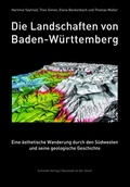 Cover: Die Landschaften von Baden-W&uuml;rttemberg - Schmidt, Philipp