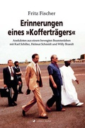 Cover: Erinnerungen eines &raquo;Koffertr&auml;gers&laquo; - edition fischer