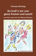 Cover: So troll'n wir uns ganz fromm und sacht - Reischl, Roland