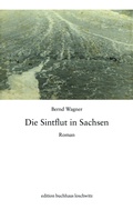 Cover: Die Sintflut in Sachsen - Edition BuchHaus Loschwitz