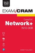 Cover: CompTIA Network+ N10-008 Exam Cram - Pearson It Certification