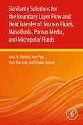 Cover: Similarity Solutions for the Boundary Layer Flow and Heat Transfer of Viscous Fluids, Nanofluids, Porous Media, and Micropolar Fluids - Academic Press