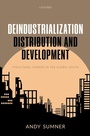Cover: Deindustrialization, Distribution, and Development - OUP eBook