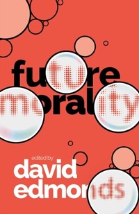 Enlarge image Cover: Future Morality - OUP eBook