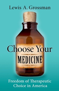 Abbildung von: Choose Your Medicine - OUP eBook