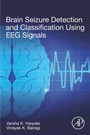 Cover: Brain Seizure Detection and Classification Using EEG Signals - Academic Press