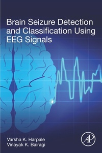 Enlarge image Cover: Brain Seizure Detection and Classification Using EEG Signals - Academic Press