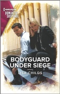 Cover: Bodyguard Under Siege - Harlequin Romantic Suspense