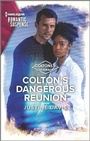 Cover: Colton's Dangerous Reunion - Harlequin Romantic Suspense