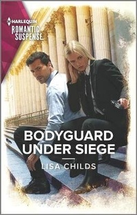 Abbildung von: Bodyguard Under Siege - Harlequin Romantic Suspense