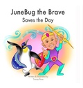 Cover: JuneBug the Brave - Lulu.com