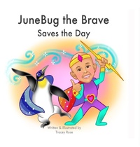 Enlarge image Cover: JuneBug the Brave - Lulu.com