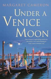 Abbildung von: Under a Venice Moon - Hachette Australia