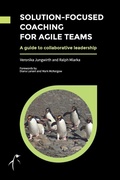 Cover: Solution-Focused Coaching for Agile Teams 2021 - Solutions Books