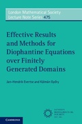 Cover: Effective Results and Methods for Diophantine Equations over Finitely Generated Domains - Cambridge University Press