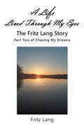 Cover: A Life Lived Through My Eyes - Christian Faith Publishing, Inc.