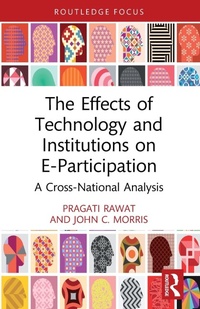 Abbildung von: The Effects of Technology and Institutions on E-Participation - Routledge