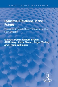 Abbildung von: Industrial Relations in the Future - Routledge