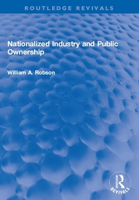 Abbildung von: Nationalized Industry and Public Ownership - Routledge