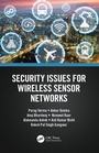 Cover: Security Issues for Wireless Sensor Networks - CRC Press