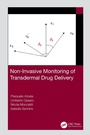Cover: Non-Invasive Monitoring of Transdermal Drug Delivery - CRC Press