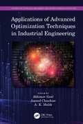 Cover: Applications of Advanced Optimization Techniques in Industrial Engineering - CRC Press