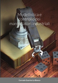 Abbildung von: Modellistica e controllo dei manipolatori - Lulu.com