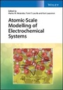 Cover: Atomic-Scale Modelling of Electrochemical Systems - Wiley