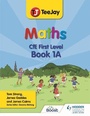Cover: TeeJay Maths CfE First Level Book 1A Second Edition - Hodder Gibson