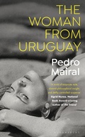 Cover: The Woman from Uruguay - Bloomsbury Publishing PLC