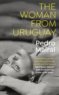 Abbildung von: The Woman from Uruguay - Bloomsbury Publishing PLC