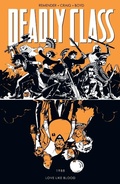 Cover: Deadly Class Vol. 7: Love Like Blood - Image Comics Inc