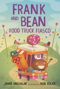 Cover: Frank and Bean: Food Truck Fiasco - Candlewick Press,U.S.
