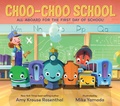 Cover: Choo-Choo School - Candlewick Press,U.S.
