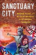 Cover: The Sanctuary City - Cornell University Press