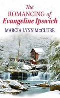 Cover: The Romancing of Evangeline Ipswich - Center Point