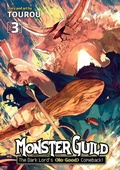Cover: Monster Guild: The Dark Lord's (No-Good) Comeback! Vol. 3 - Seven Seas Entertainment, LLC