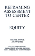 Cover: Reframing Assessment to Center Equity - Stylus Publishing