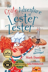 Enlarge image Cover: The Grate Adventure of Lester Zester - Orange Hat Publishing