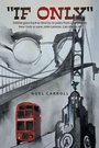 Cover: "If Only" - Xlibris UK